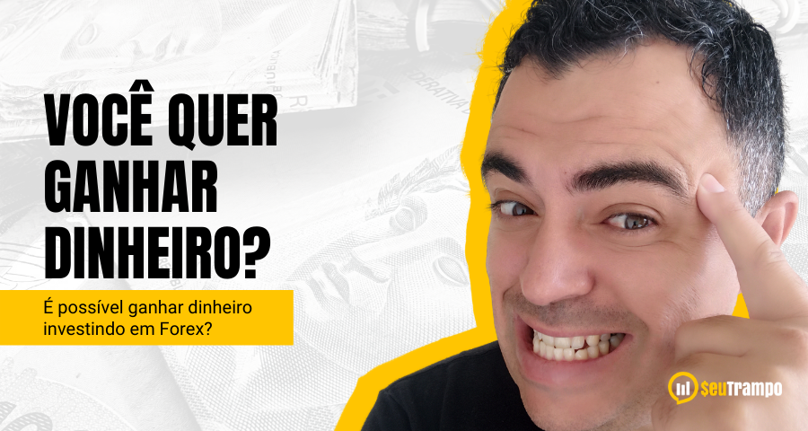 É possível ganhar dinheiro investindo em Forex?