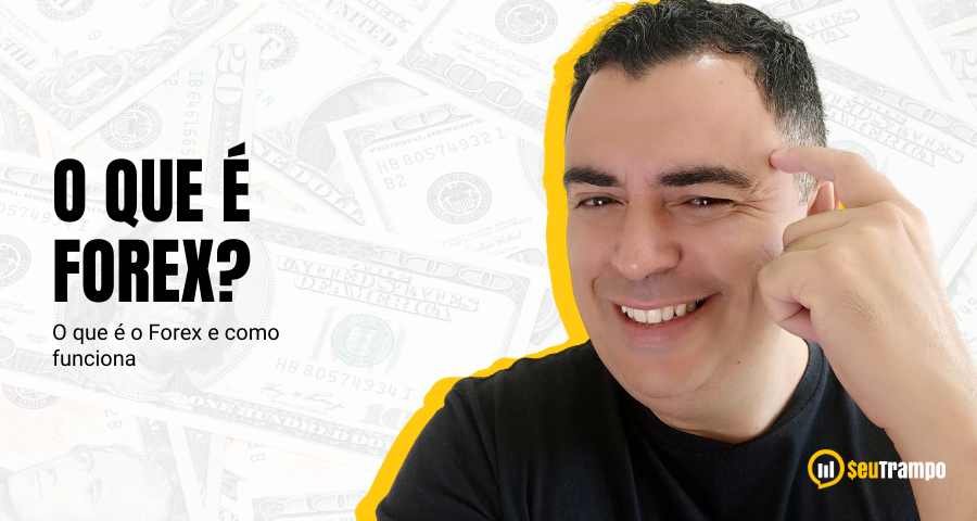 O que é o Forex e como funciona
